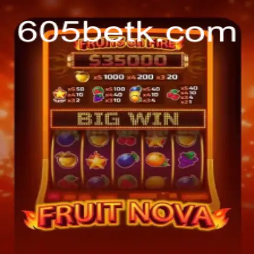 Explorando a Nova Sensação dos Cassinos Online: FruitNova e a Plataforma 605bet