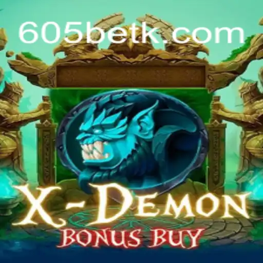 XDemonBonusBuy: Experiência de Jogo e Estratégias na Plataforma 605bet